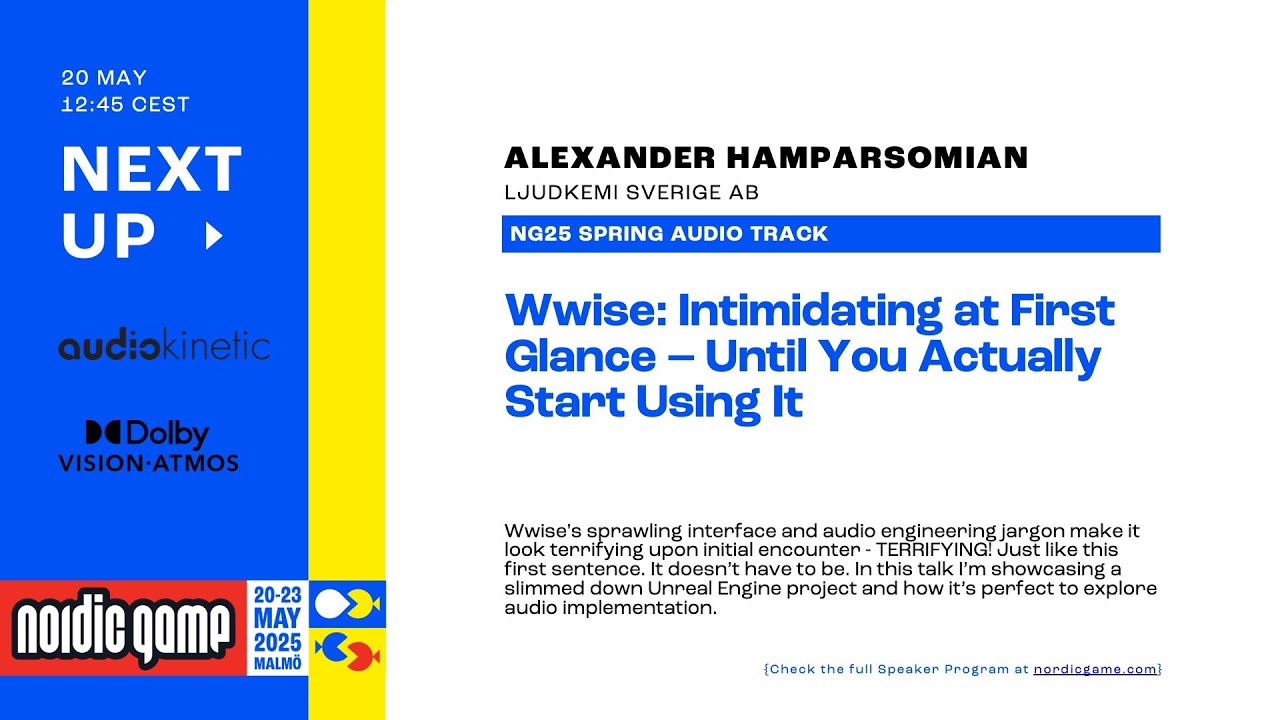 Wwise: Intimidating at First Glance - Until You Actually Start Using It, with Alexander Hamparsomian