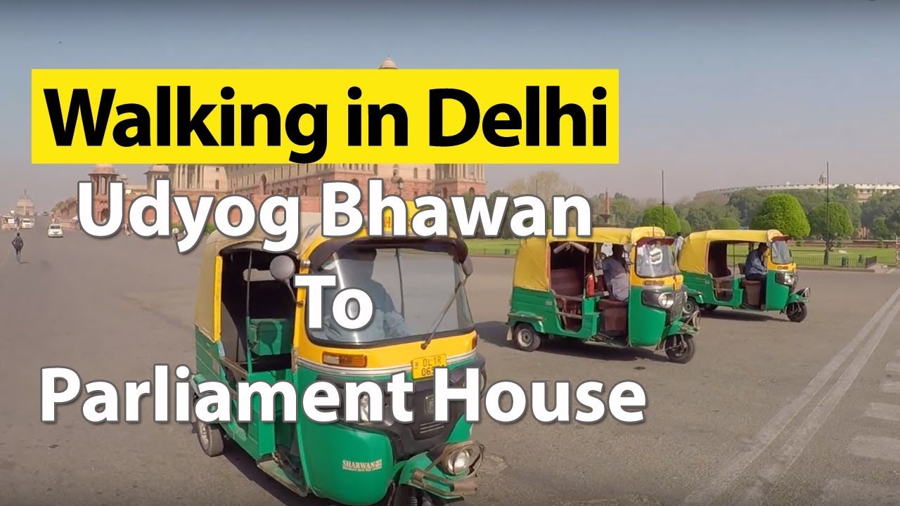 Udyog Bhawan to Parliament House Walking Tour, Delhi
