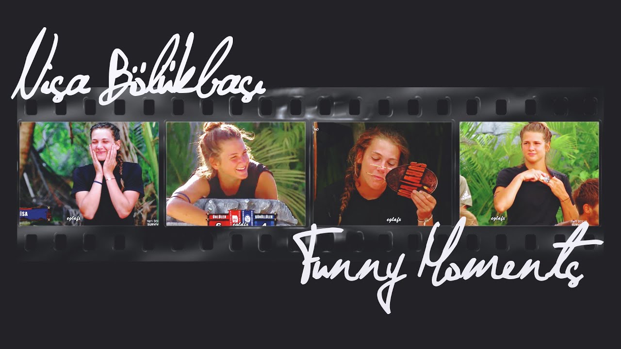 Nisa Bölükbaşı funny moments