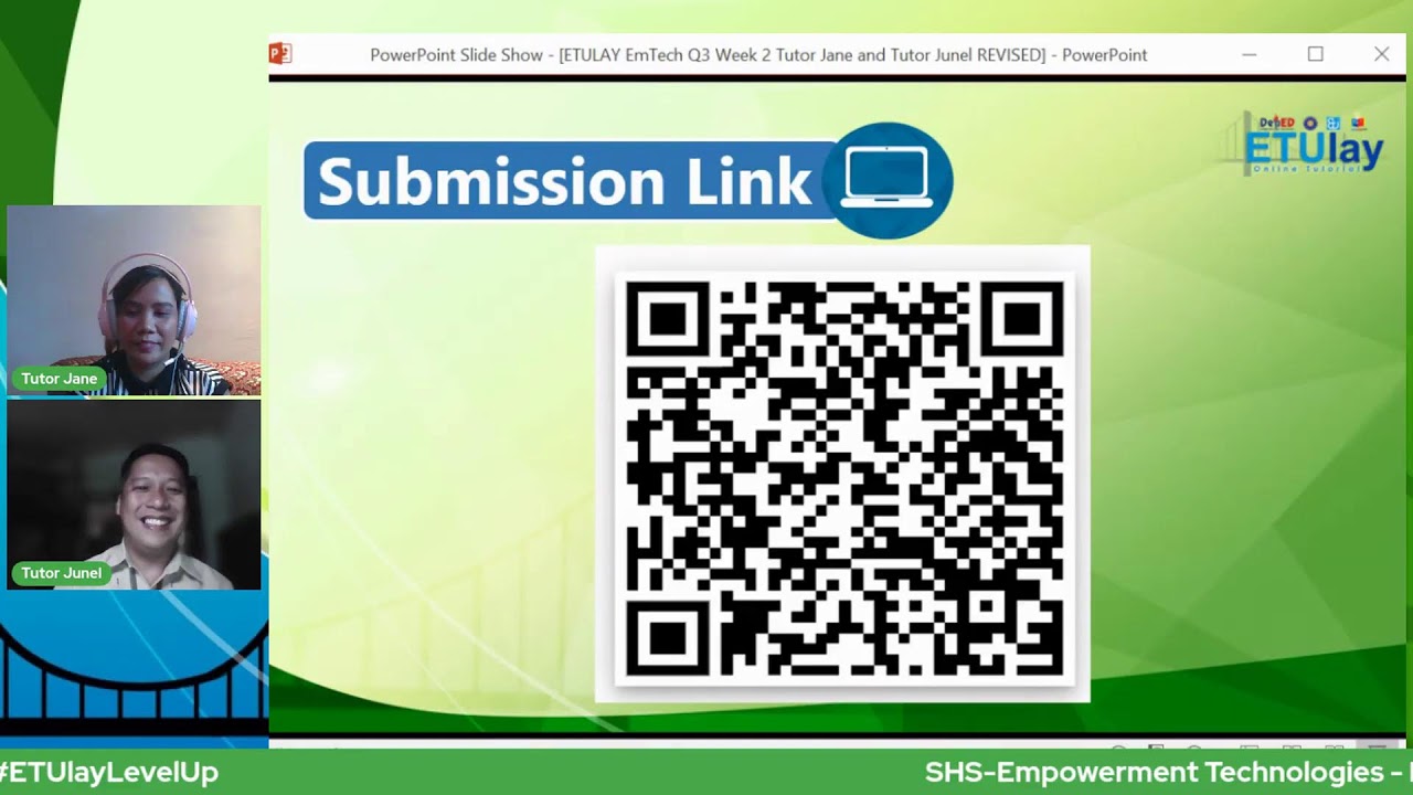 Empowerment Technologies  - Monday Q3 Week 2 #ETUlayLevelUp