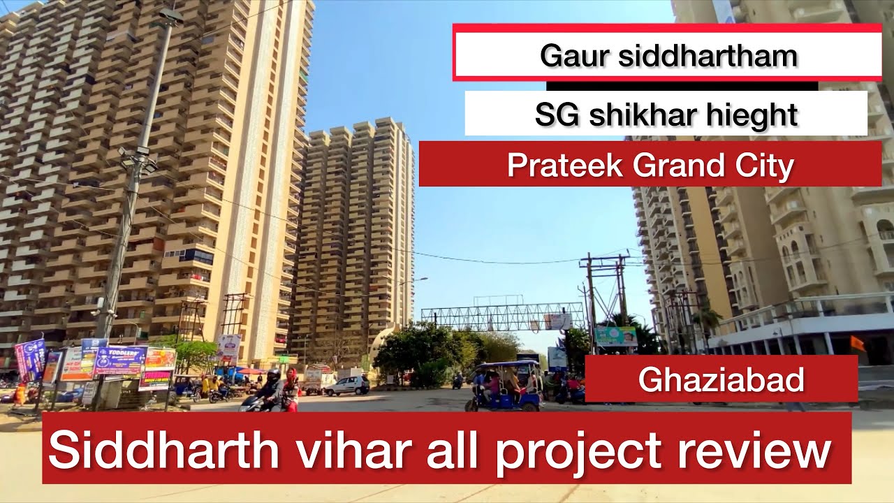 Gaur Siddhartham, SG Shikhar height and  prateek Ghaziabad Siddhart vihar | full overview #property