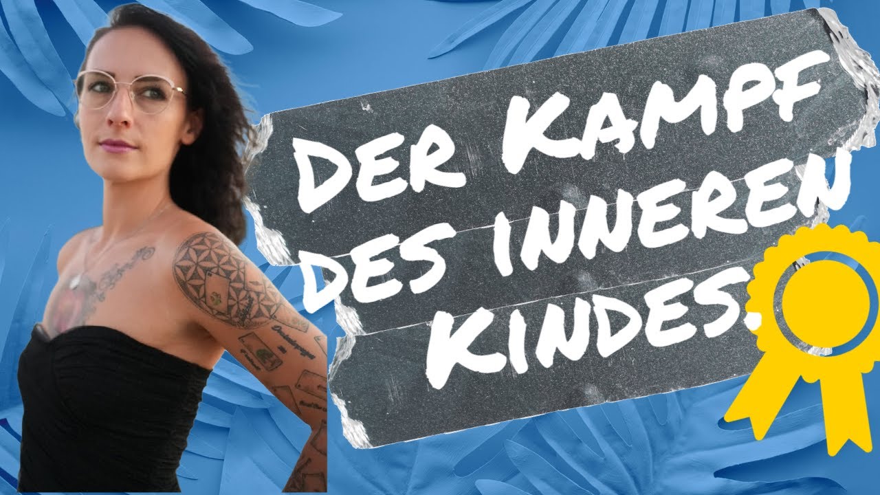 Der Kampf des inneren Kindes! #Heilung