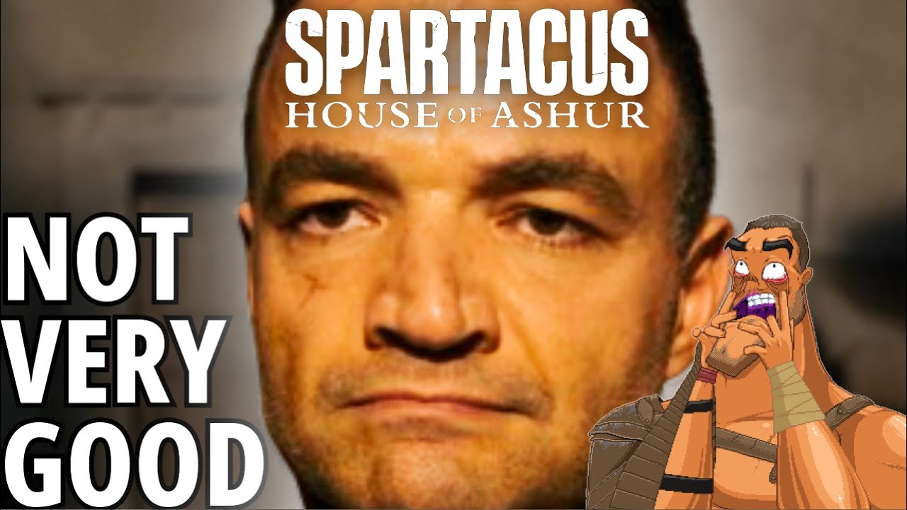 Spartacus: House of Ashur is Not Very Good - The Complete Saga