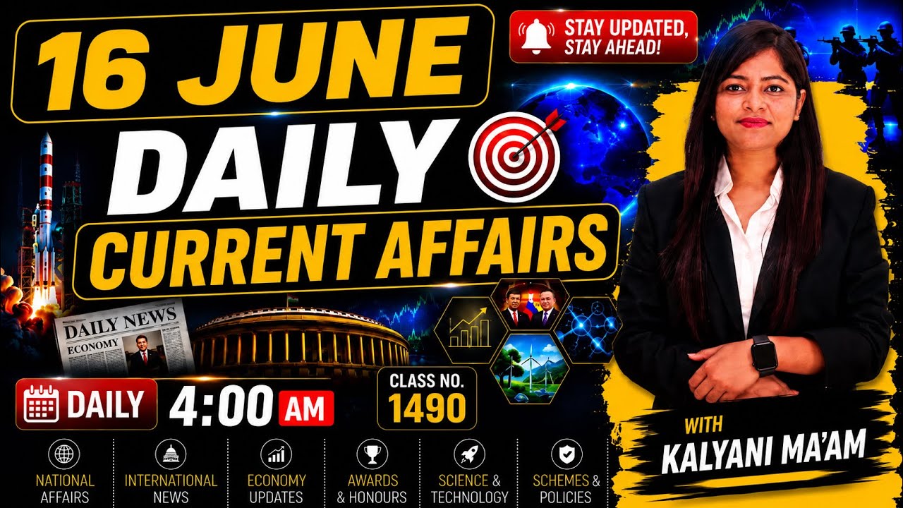 Daily Current Affairs| 16June Current Affairs 2026|NTPC|SSC|NDA|All Exam #trending #kalyanimam