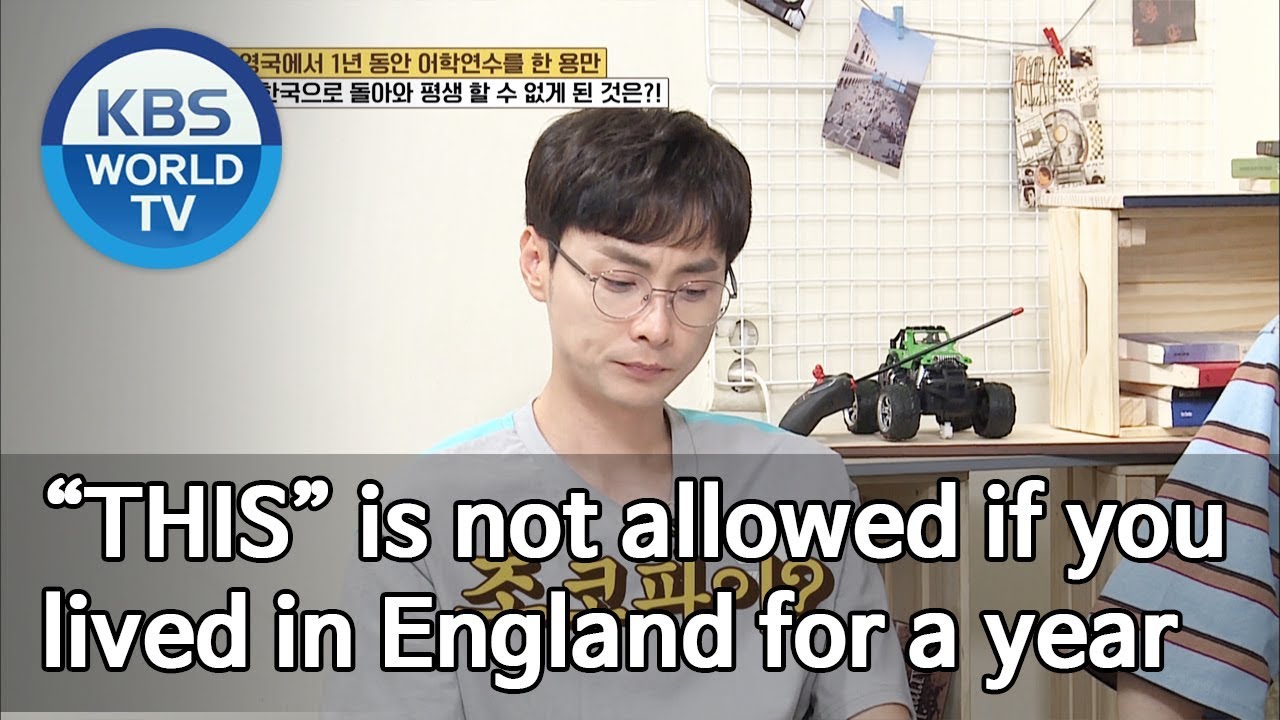 What is not allowed in Korea if you lived in England for a year?[Problem Child in House/2019.07.24]