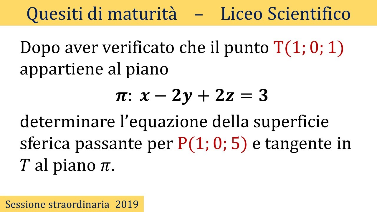 Maturità 2019 - Geometria analitica nello spazio - STRAORDINARIA - QUESITO 4