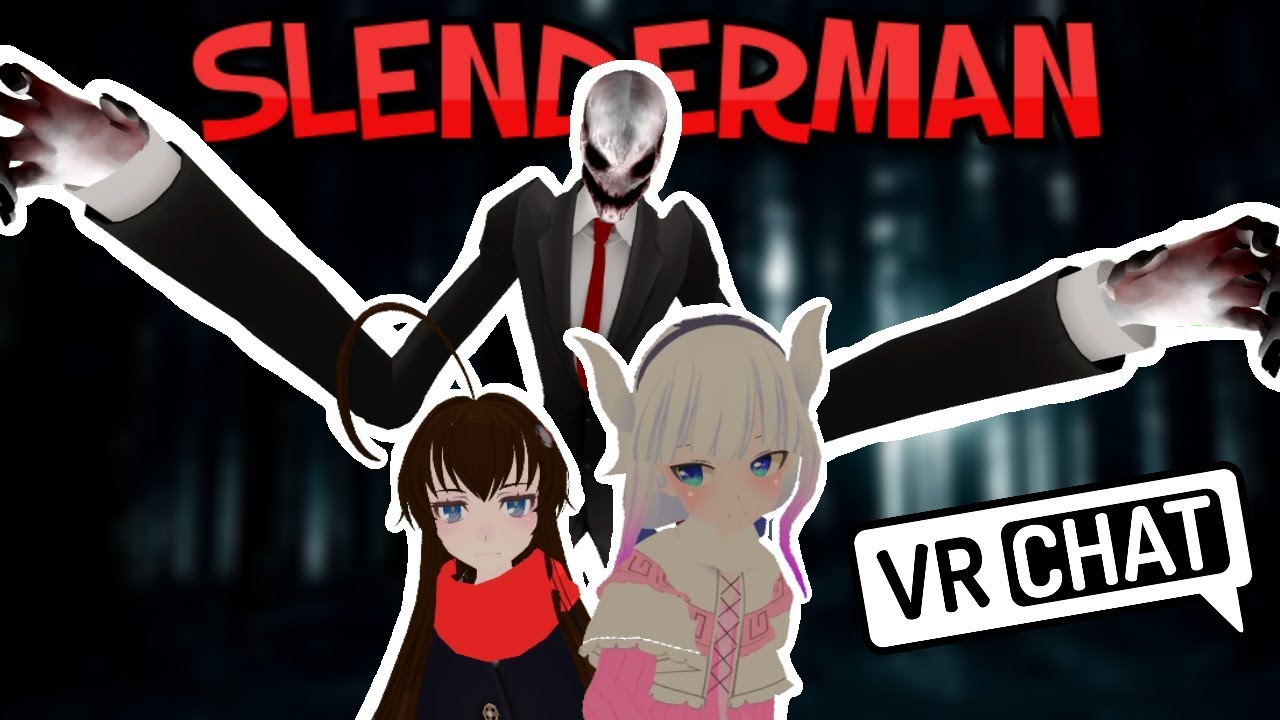 [VRChat] Слендермен пугает маленьких лоли в VRChat