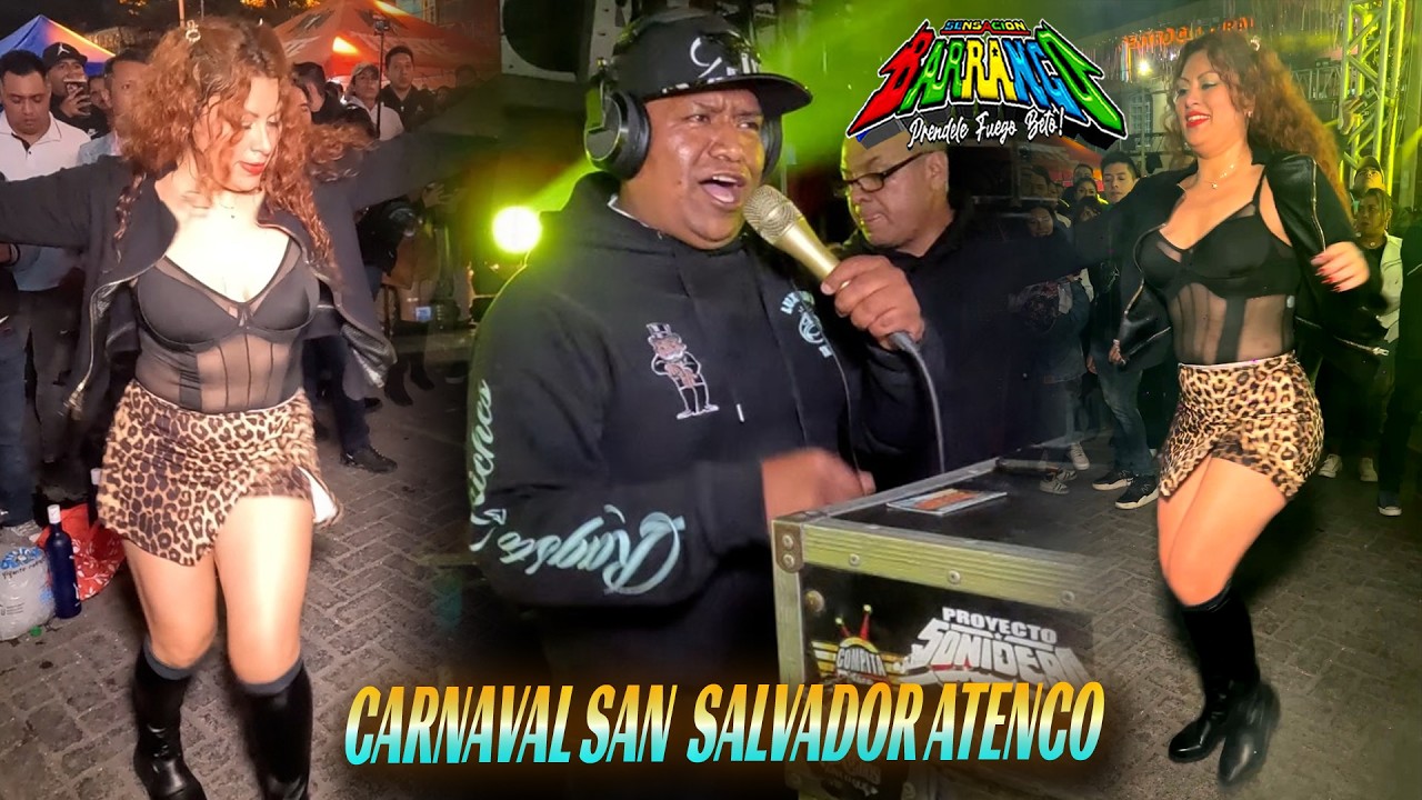 Una Salsa Para Recordar - Sonido Sensacion Barranco - Carnaval Sn Salvador Atenco 2026 #Salsabrosita