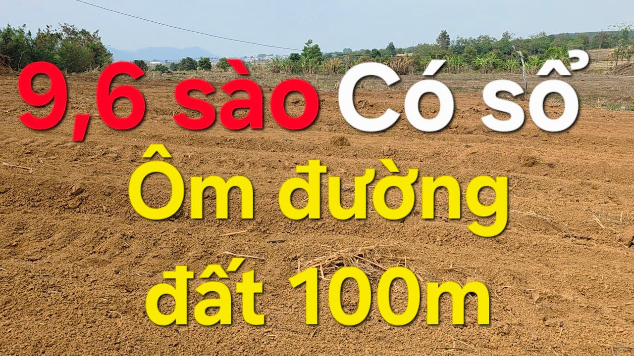 9,6 sào ôm Mt đường đất 100m ace quan tâm lh 08 22 72 76 79 
