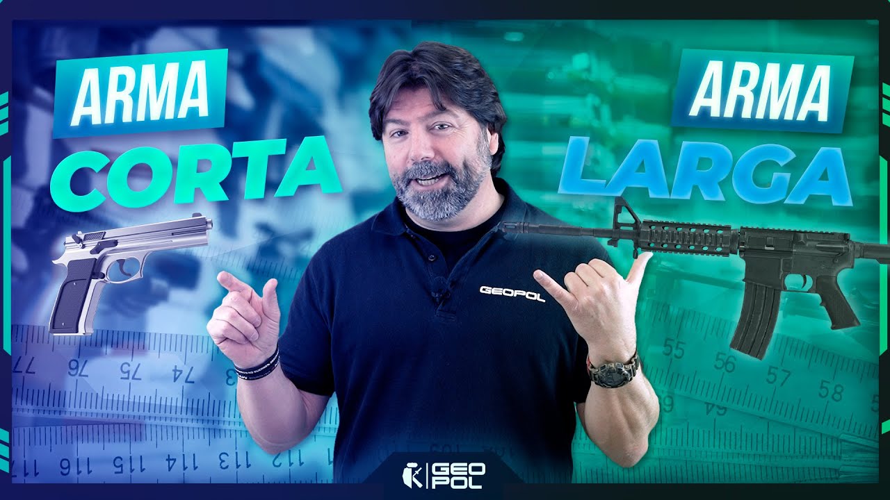 ¿Arma corta o Arma larga? l LA EXPLICACIÓN DEFINITIVA