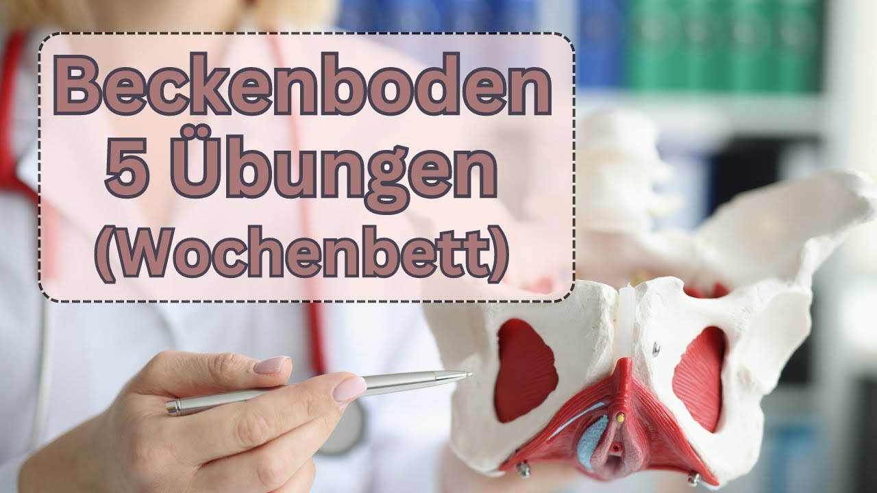 5 Übungen für Beckenboden (Wochenbett)