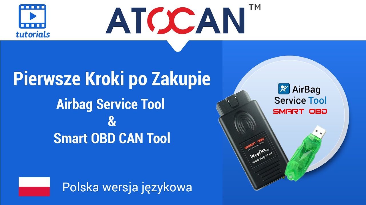 Pierwsze kroki po zakupie: Airbag Service Tool i Smart OBD CAN Tool