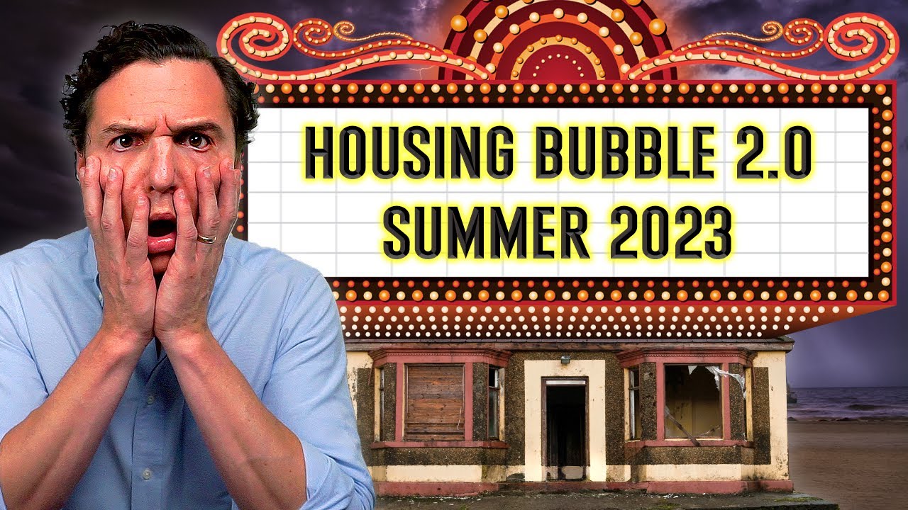 The New Housing Bubble Is Just Getting Started (2023 Mid Year Forecast)