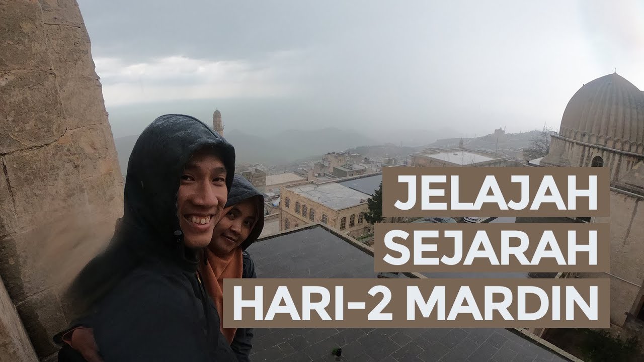 Hari 2 Mardin: Jelajah Sejarah