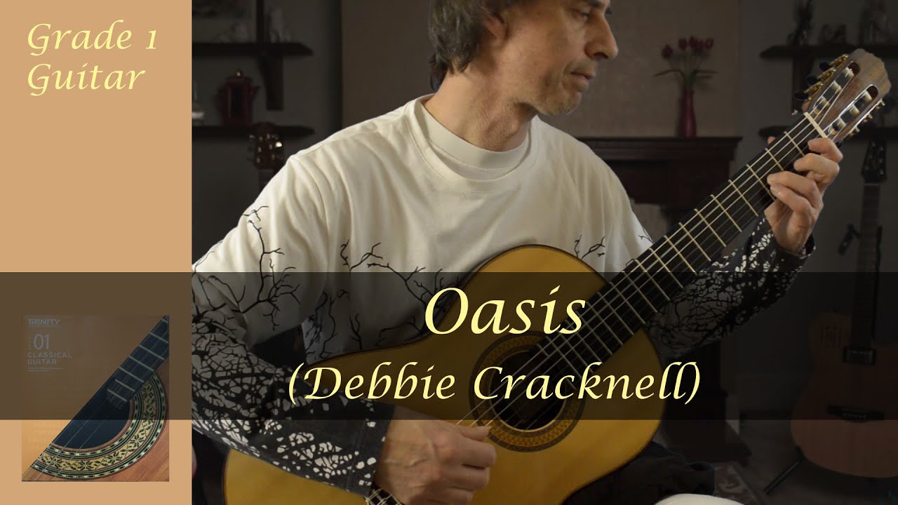 Oasis (Debbie Cracknell) Trinity Grade 1 Guitar