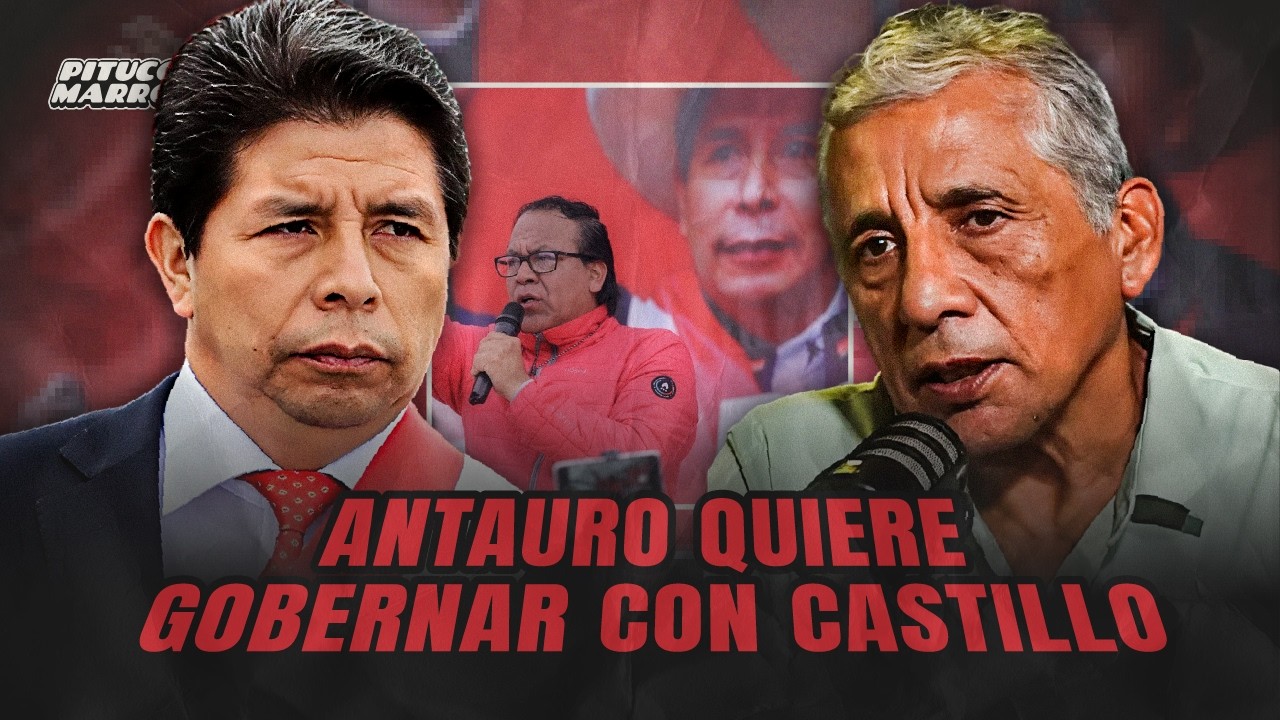 ¿CÓMO SERIA EL GOBIERNO DE LA COALICIÓN ANTAURO PEDRO CASTILLO Y ROBERTO SANCHEZ?