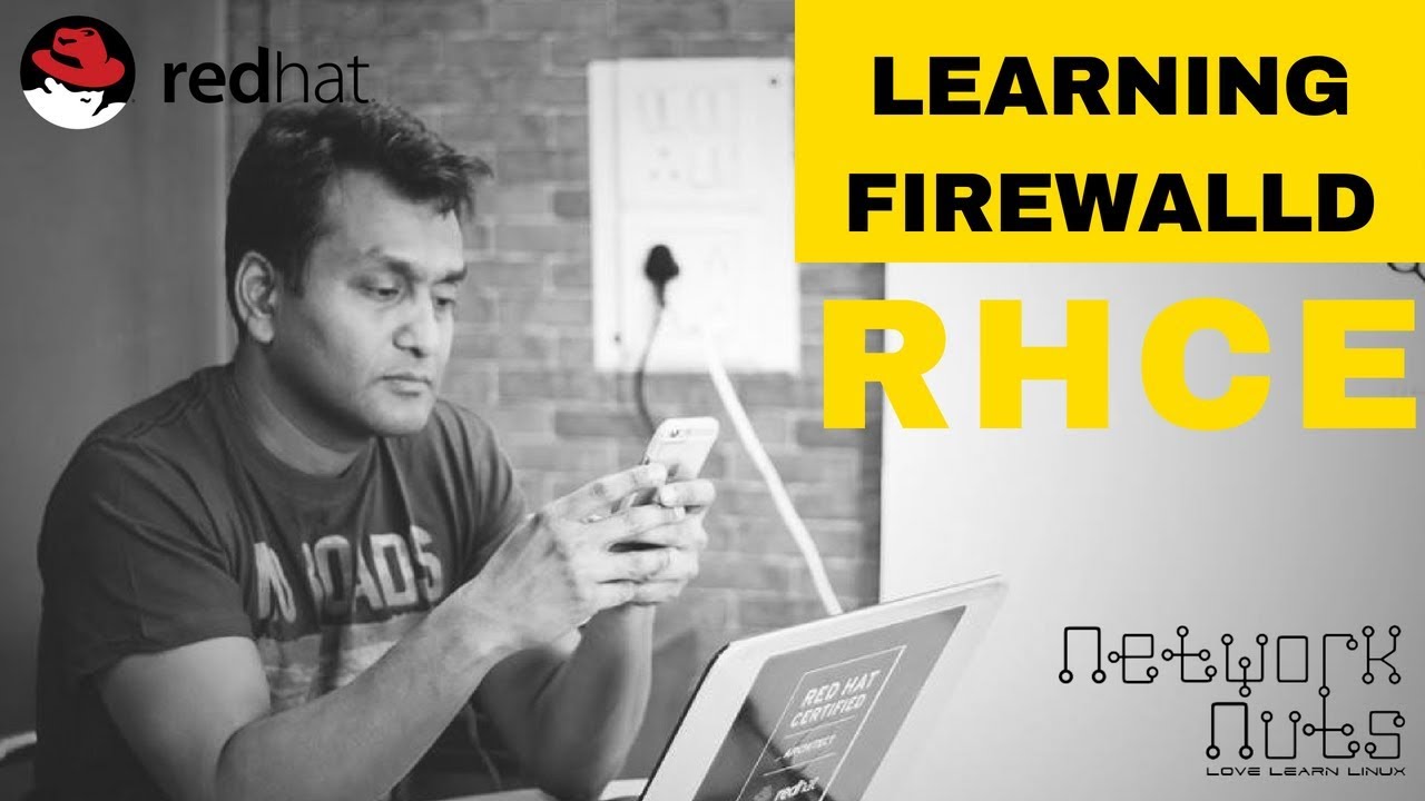 RHCE Training - Configuring Firewalld in RHEL 7