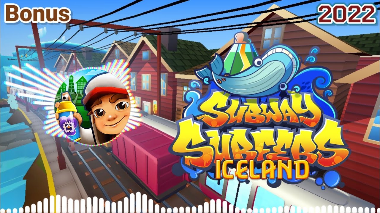 Subway Surfers Iceland 2022 (In - Game Version) Soundtrack Original [OFFICIAL]