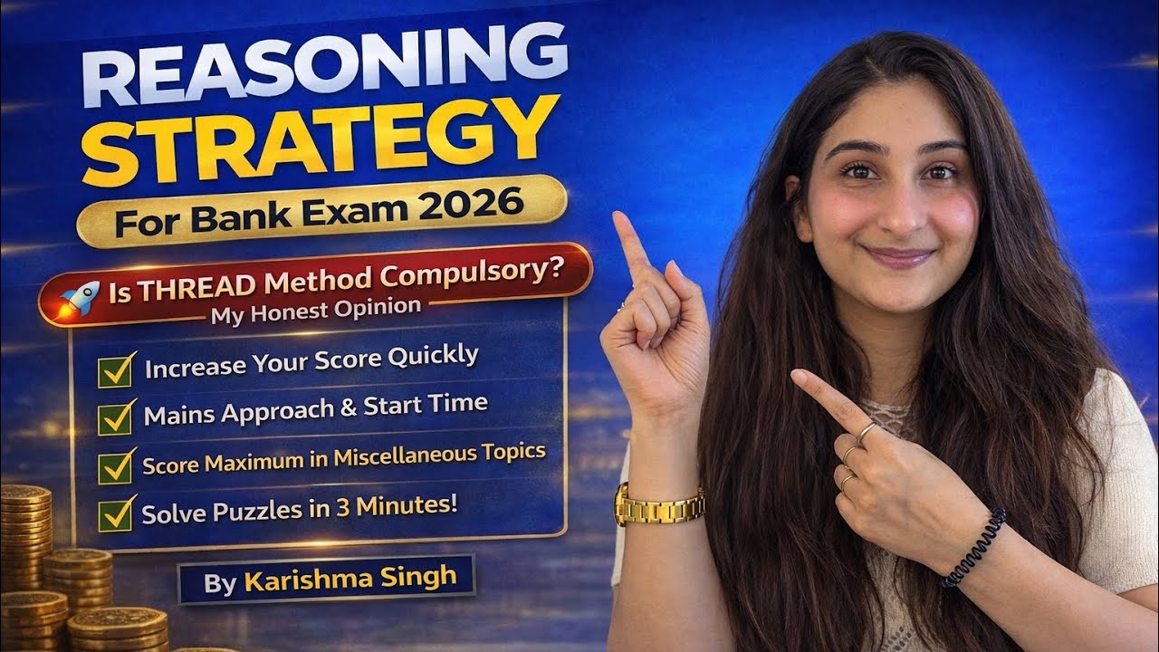 Reasoning Strategy🎯| Reality of Thread Method | Beginner to Mains Level🔥- Free Sources and Teachers
