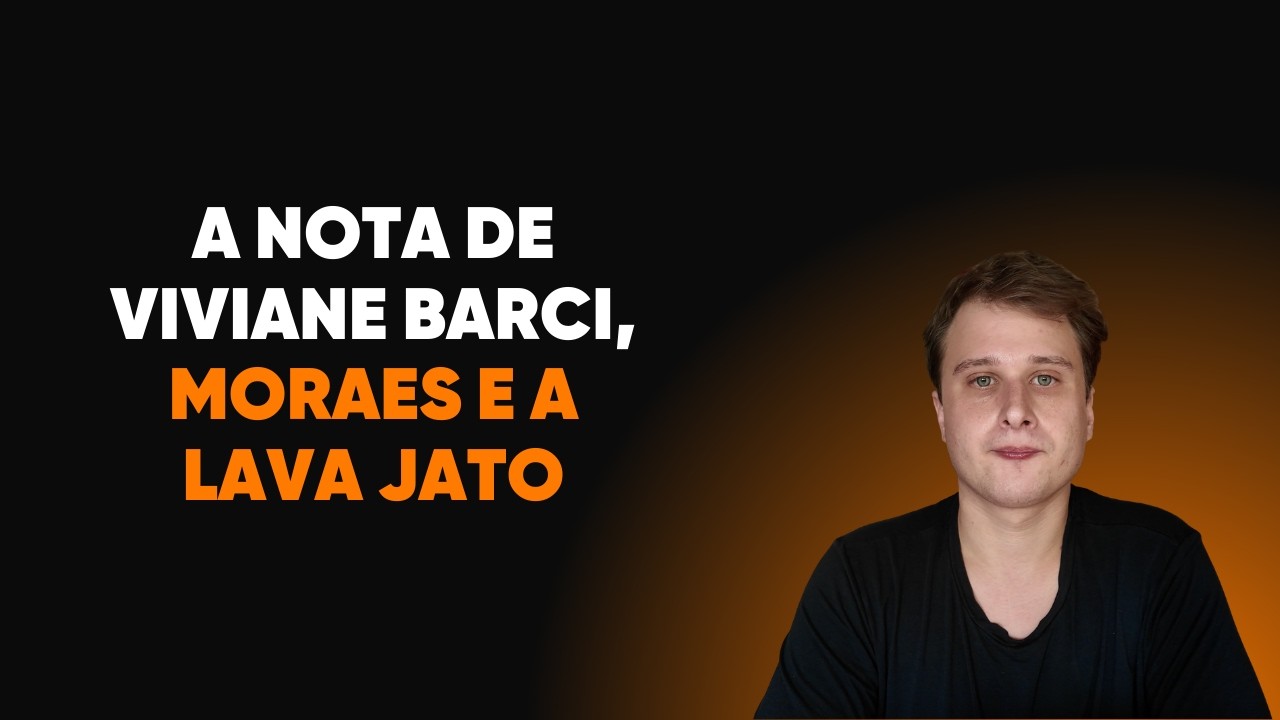 A nota de Viviane Barci, Moraes e a Lava Jato