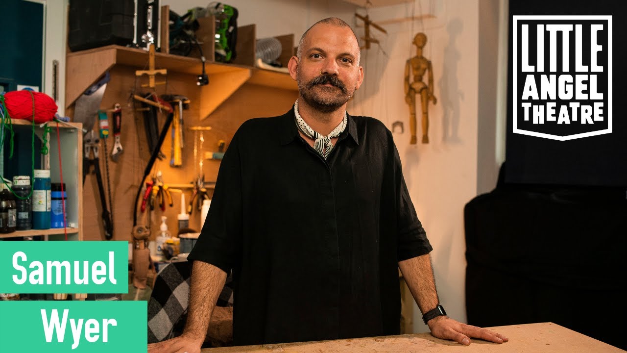 People Behind the Puppets | Samuel Wyer | Little Angel Theatre