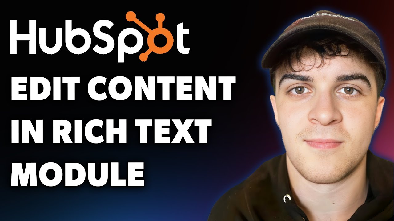 How to Edit Content in a Rich Text Module in Hubspot (Full 2025 Guide)