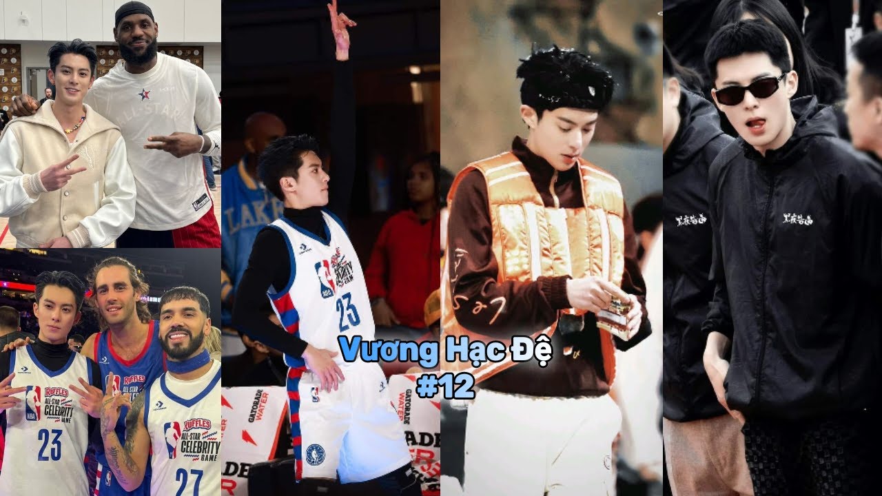 [TikTok] Vương Hạc Đệ #12| sau 14 năm trở thành fan LeBron James. Anh nhà đã đu idol thành công❤️