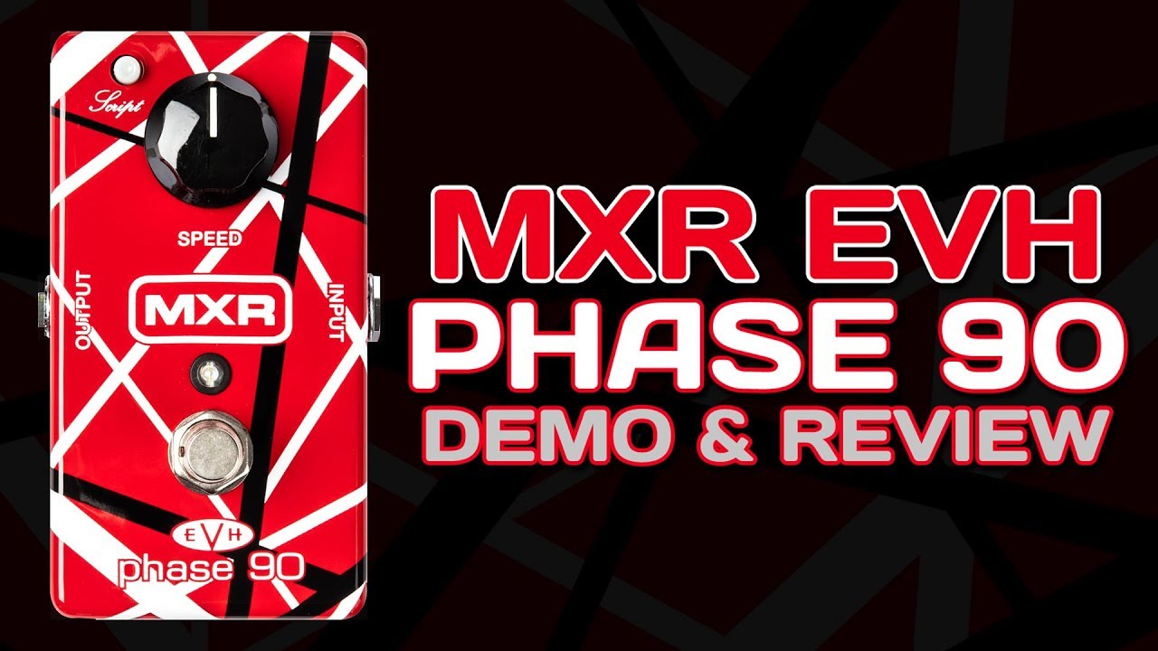 Педаль MXR EVH Phase 90 — обзор и демонстрация 4K