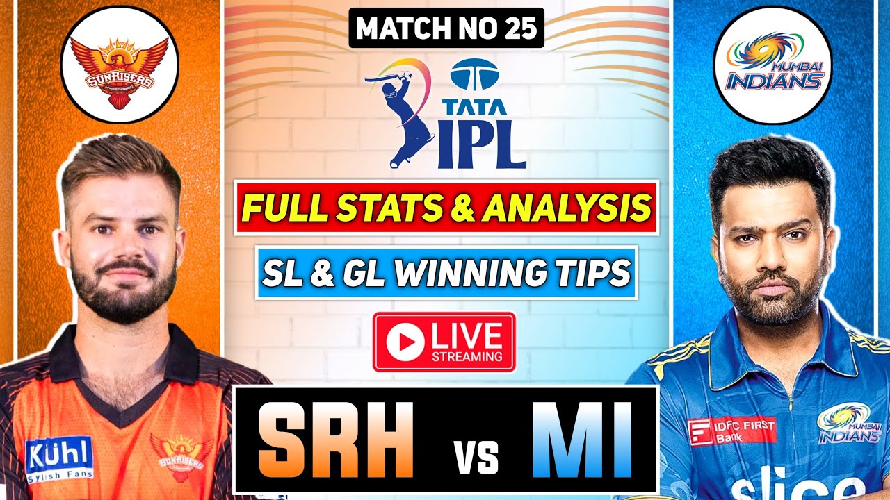 🔴 IPL Live | SRH vs MI Dream 11 Team Prediction Today | SRH vs MI Dream11 Prediction Today Match