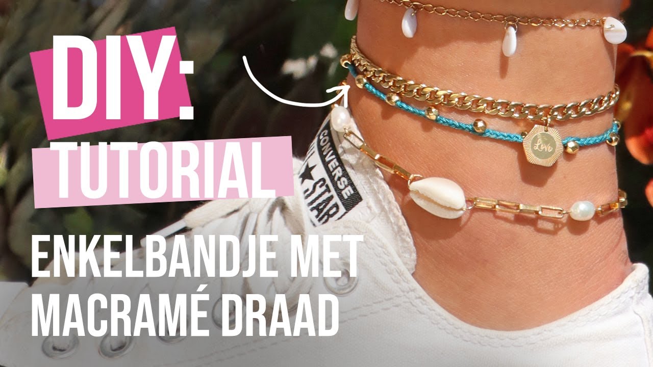 Sieraden maken: Ontwerp een trendy enkelbandje met macramé draad