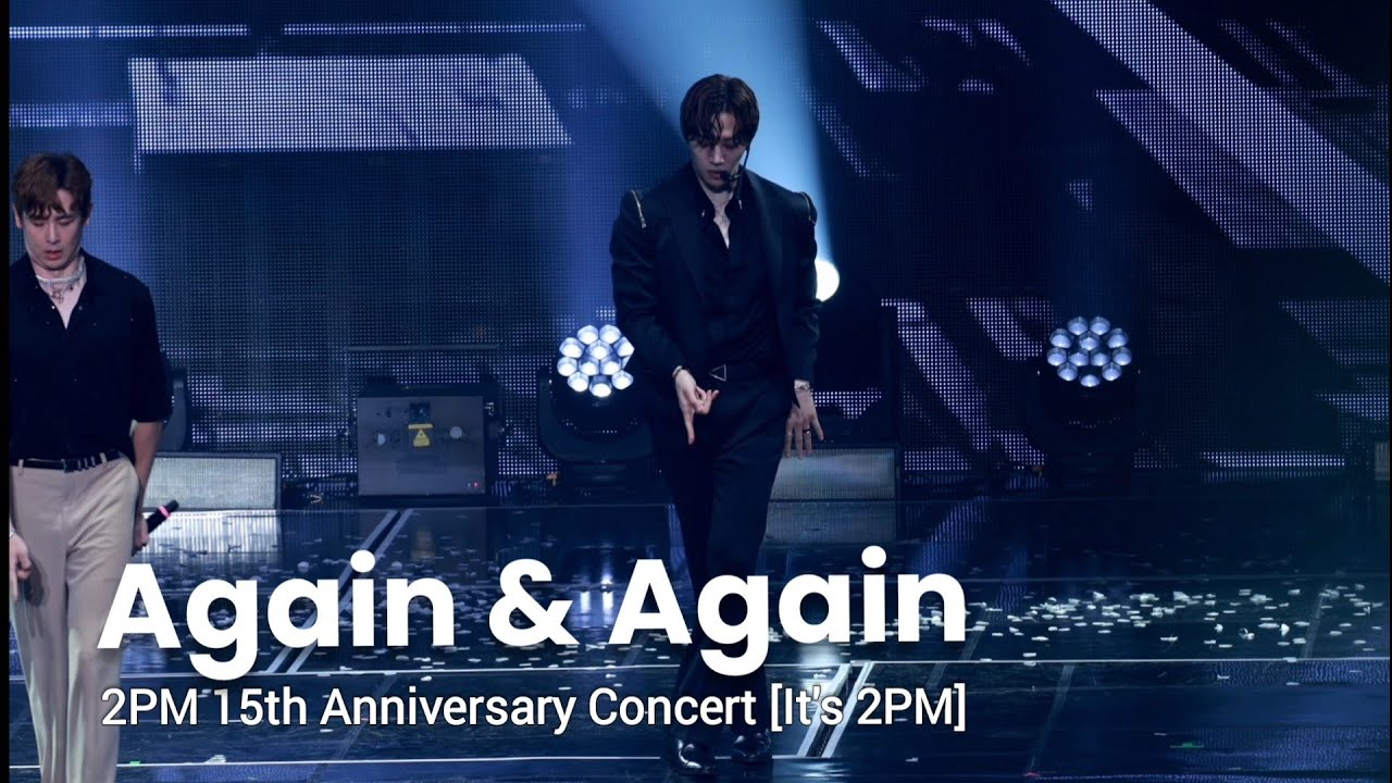 [Again & Again] Full ver. 230910_준호직캠 2PM 15th Anniversary Concert 'It's 2PM' #준호랜드