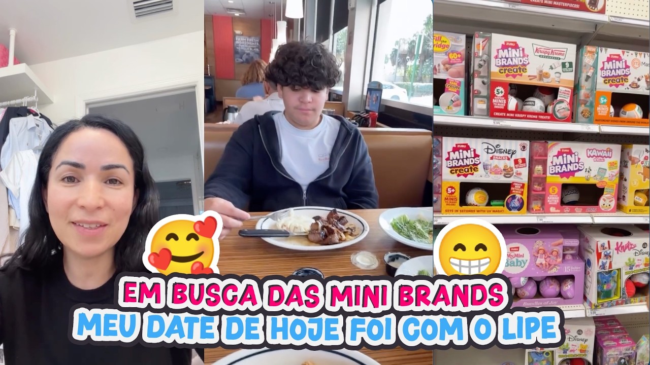 EM BUSCA DAS MINI BRANDS+MEU DATE DE HOJE FOI COM O LIPE!