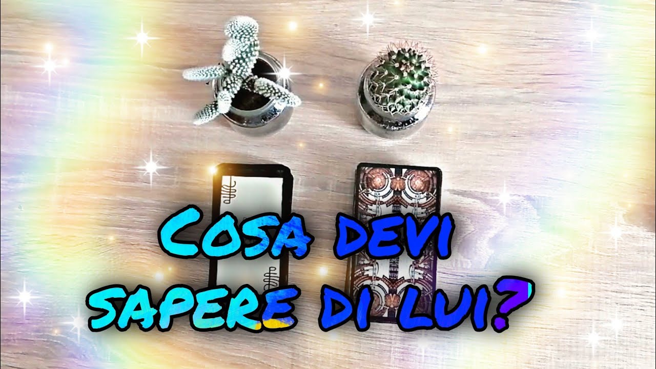 Cosa devo sapere su di lui? Tarocchi interattivi