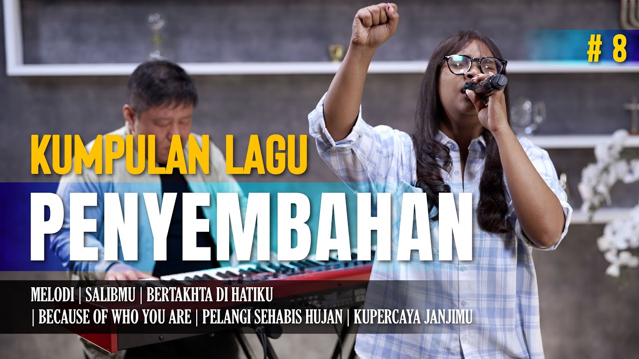 KUMPULAN LAGU PENYEMBAHAN #8
