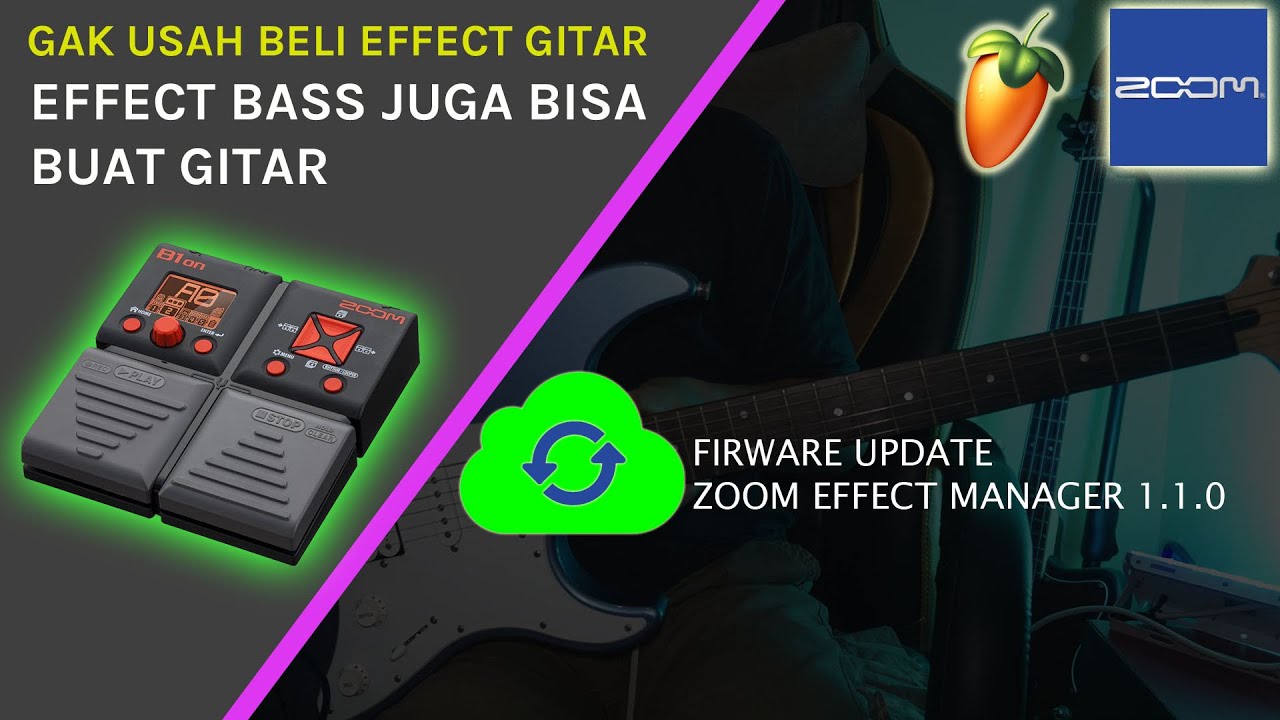 ZOOM B1ON FIRMWARE UPDATE | BISA JADI EFFECT GITAR