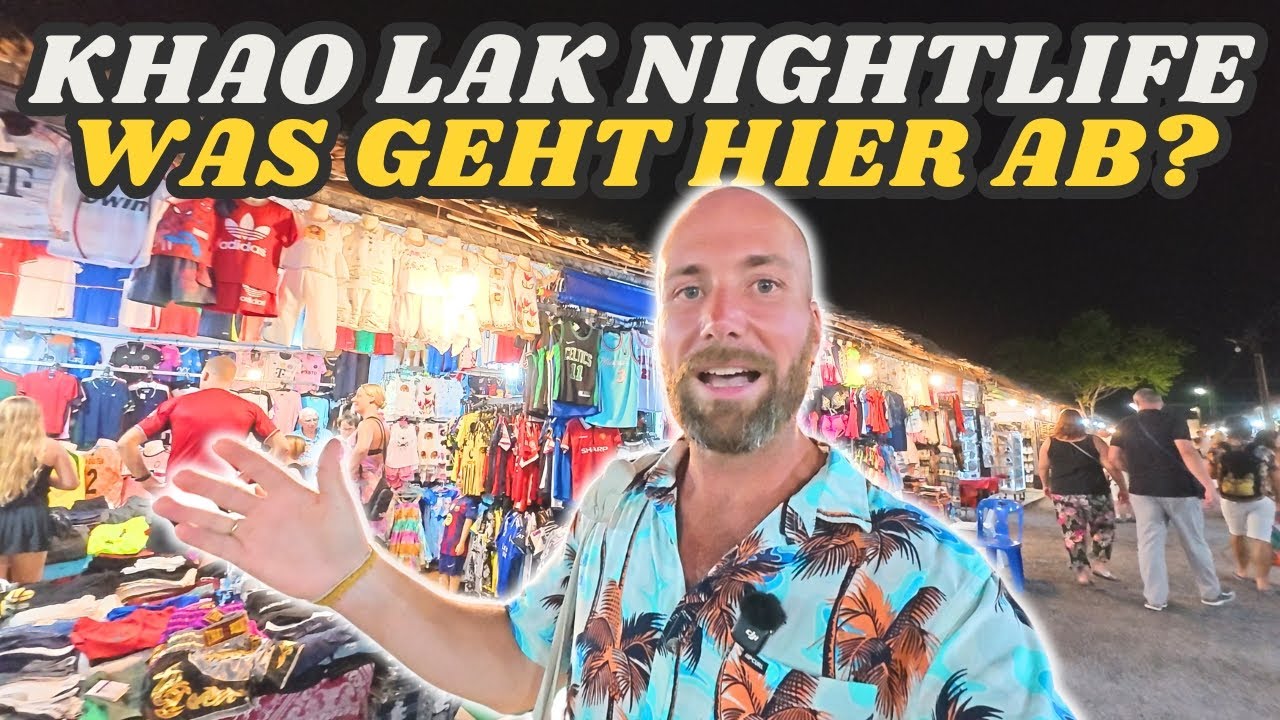 Khao Lak Nightlife • Bang Niang Markt & Bars • zu langweilig?