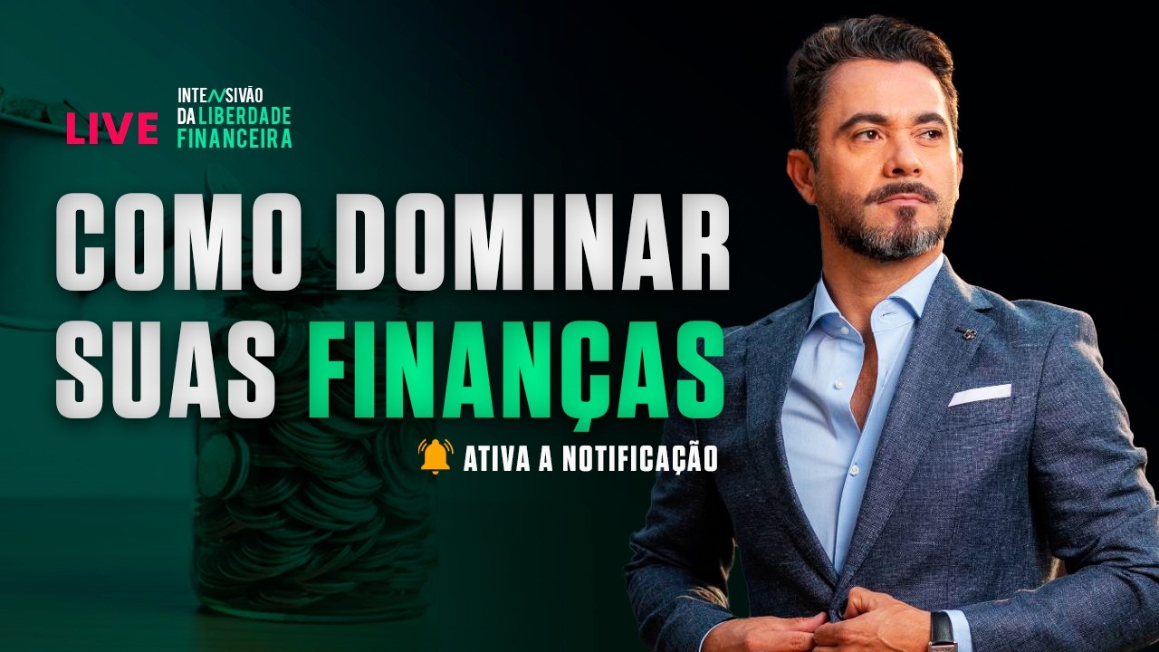 [LIVE #1925]: COMO DOMINAR SUAS FINANÇAS