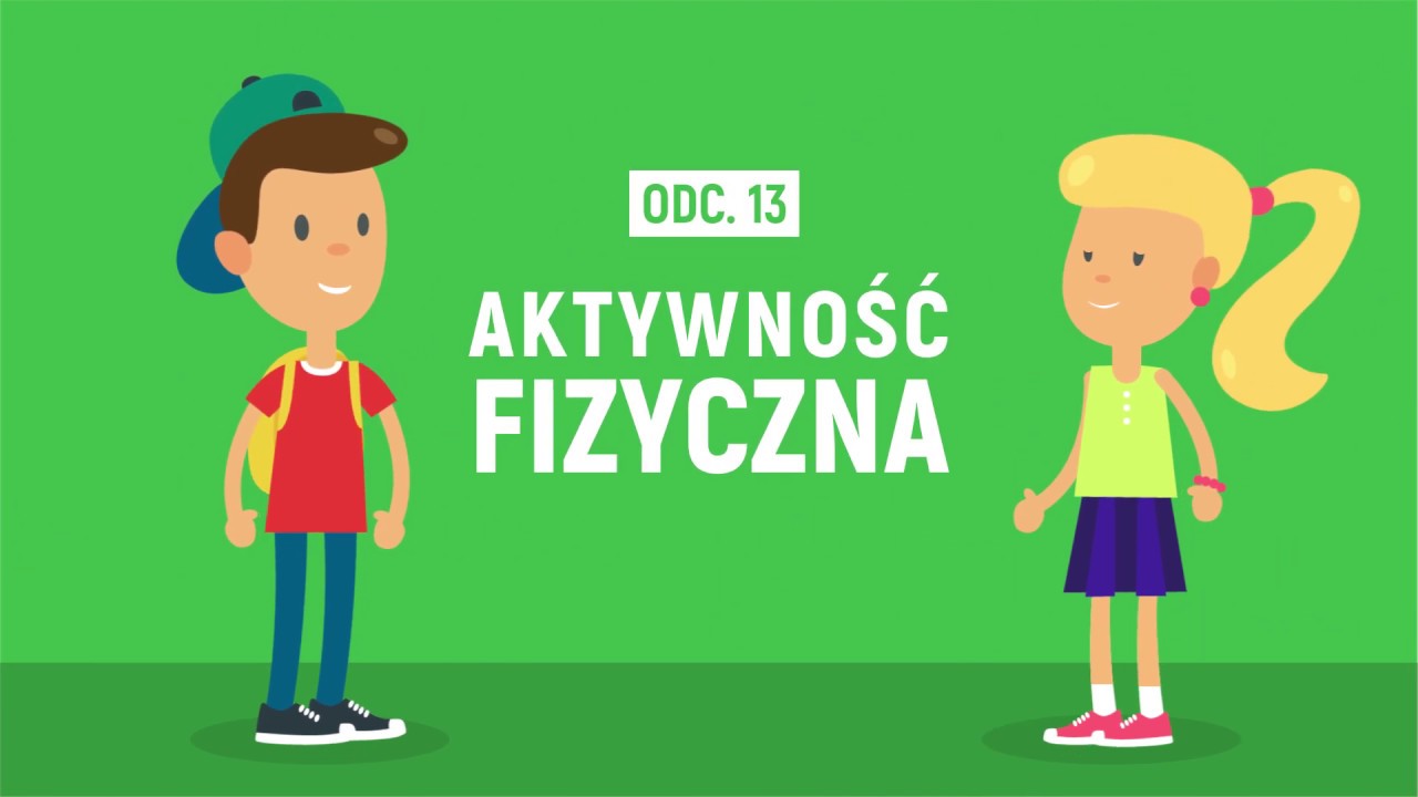 Przygody Oli i Stasia #13. Aktywność fizyczna