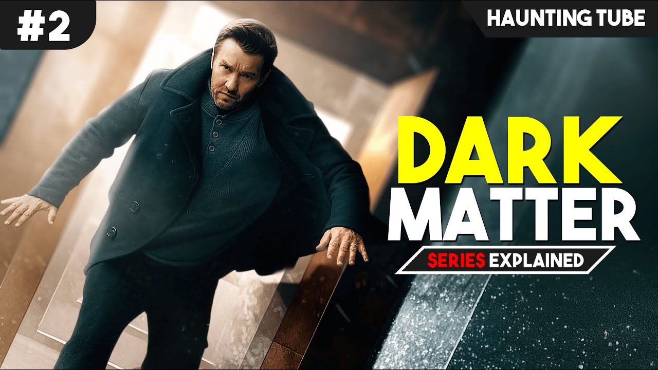 He Explored Multiple Universes to Find his HOME - Dark Matter Ep 4,5 and 6 Explained in Hindi