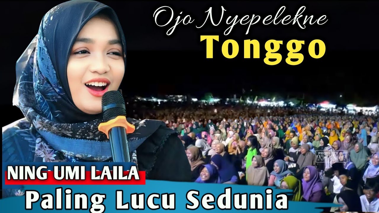 🔴 NING UMI LAILA TERBARU | OJO NYEPELEKNE TONGGO | PENGAJIAN LUCU 2025 