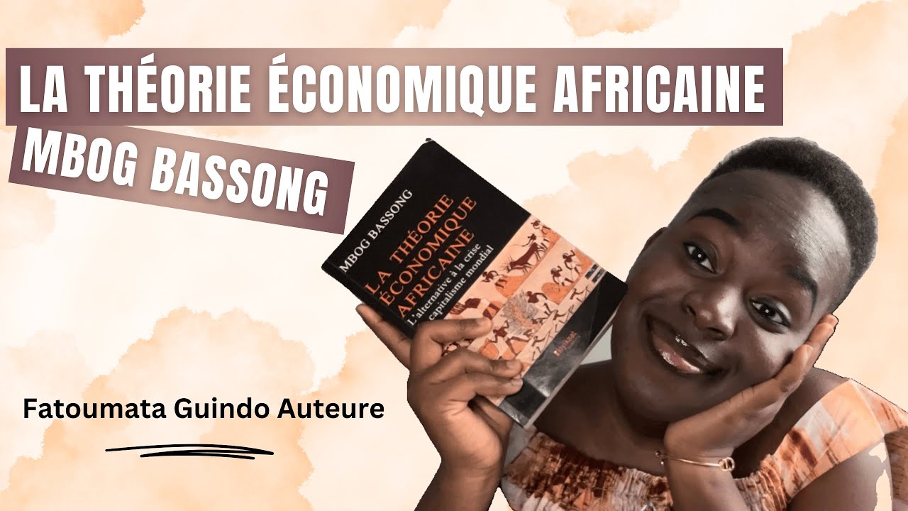 𝐓𝐇É𝐎𝐑𝐈𝐄 É𝐂𝐎𝐍𝐎𝐌𝐈𝐐𝐔𝐄 𝐀𝐅𝐑𝐈𝐂𝐀𝐈𝐍𝐄 - 𝐌𝐁𝐎𝐆 𝐁𝐀𝐒𝐒𝐎𝐍𝐆
