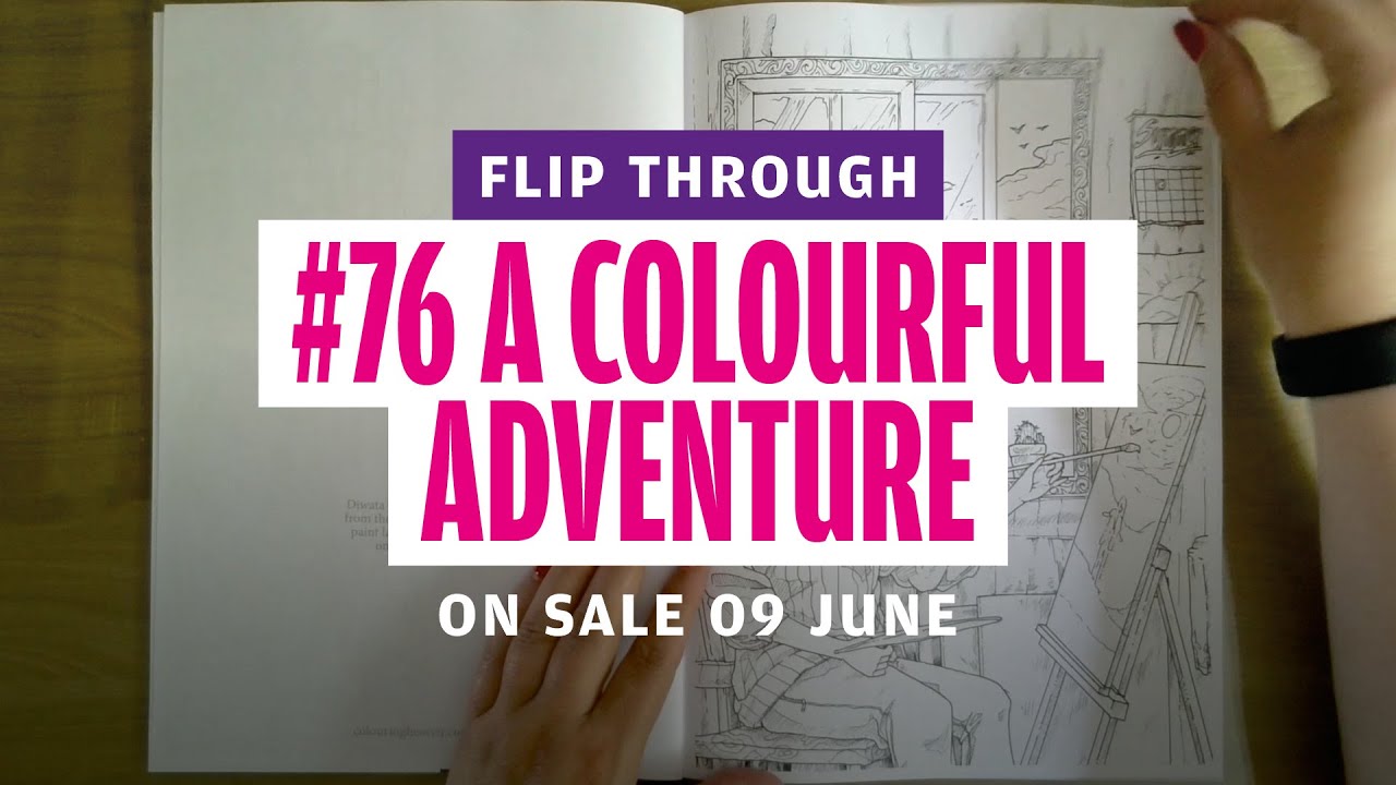 Flip Through of Colouring Heaven #76 A Colourful Adventure Storybook Special