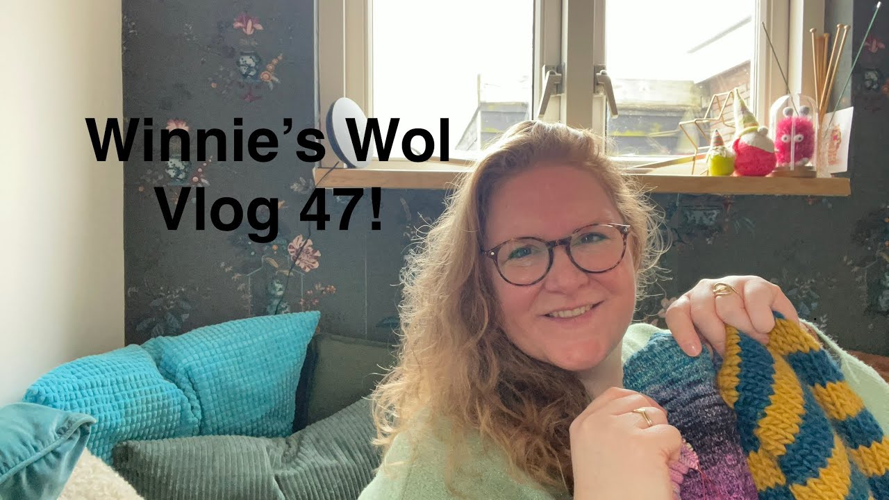 Winnie’s Wol vlog 47!