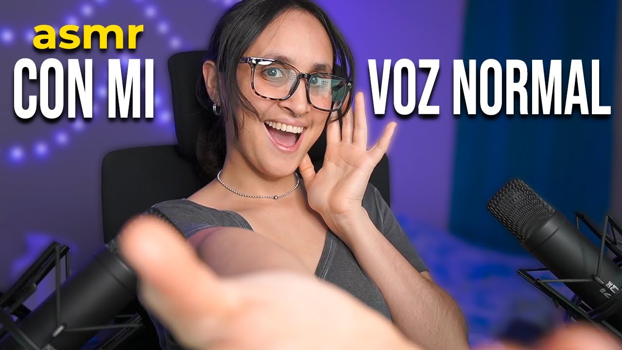 ASMR en Español | Te Mimo Y Te Hablo Con Mi Voz Normal