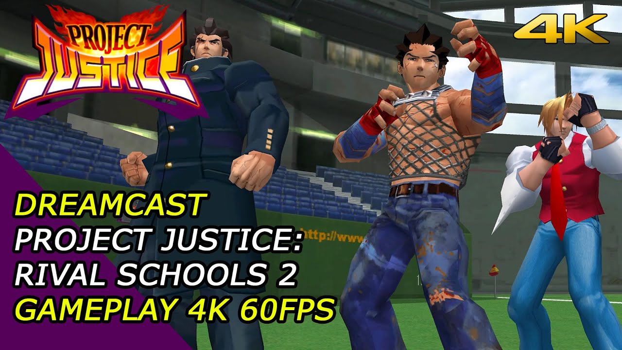 Project Justice: Rival Schools 2 (Dreamcast) - Arcade Mode/4K 60fps Widescreen/Redream