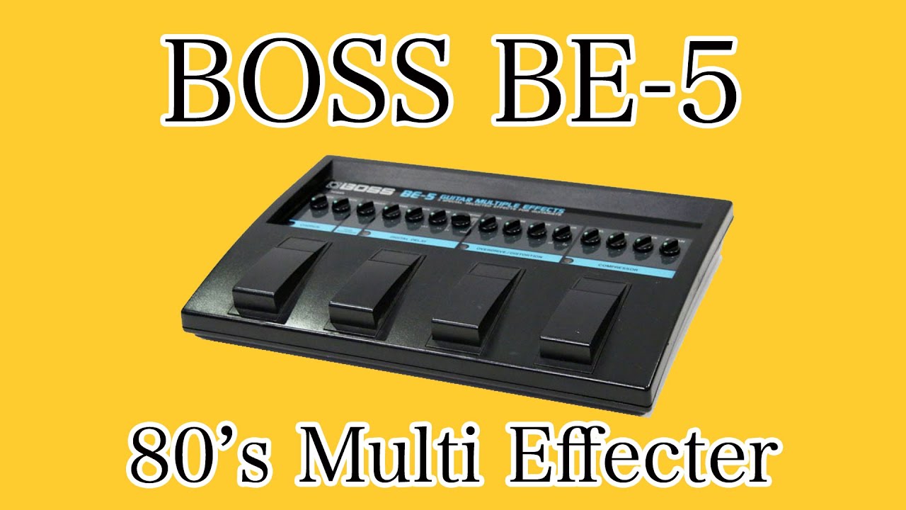 BOSS BE-5 80's Analog Multi Effecter
