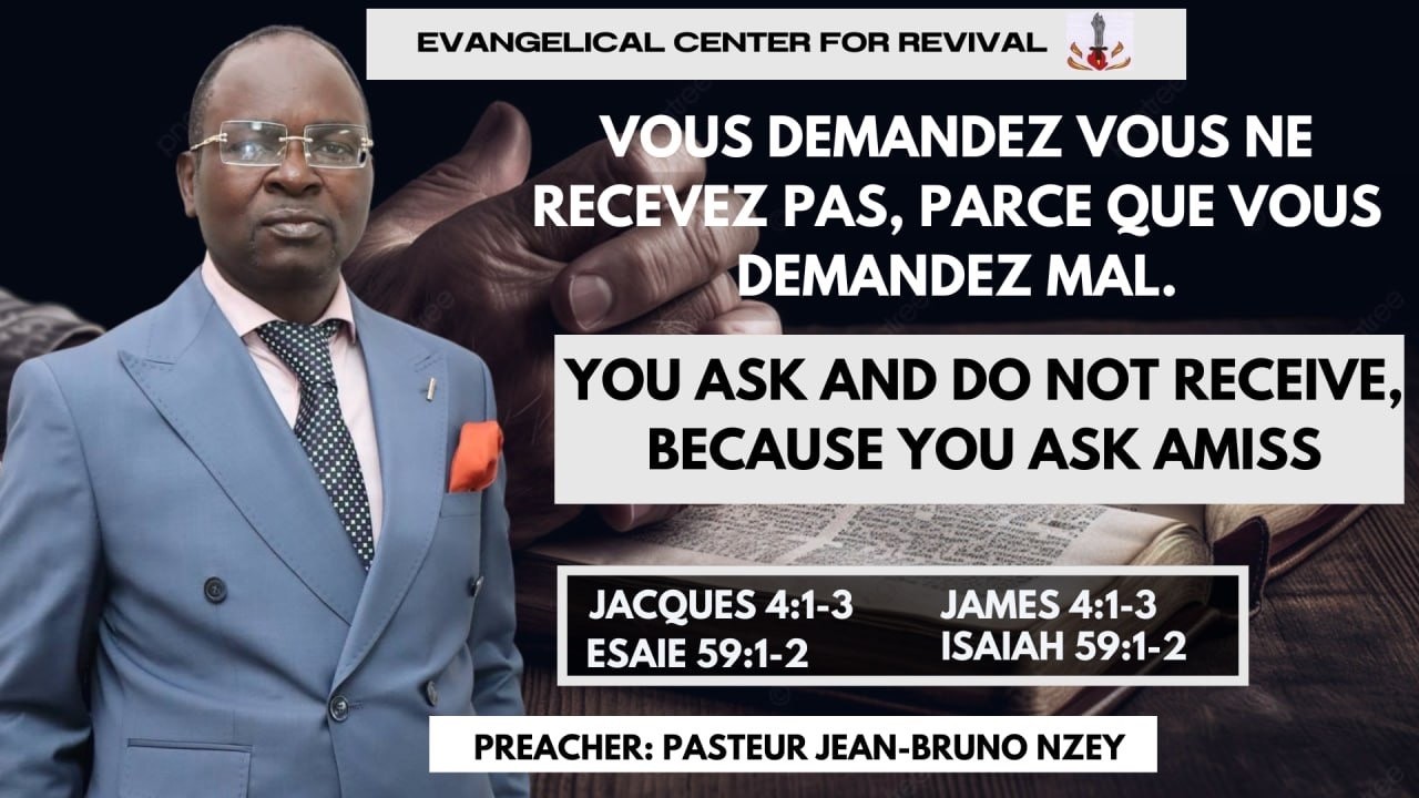 Vous demandez vous ne recevez pas, parceque vous demandez mal.