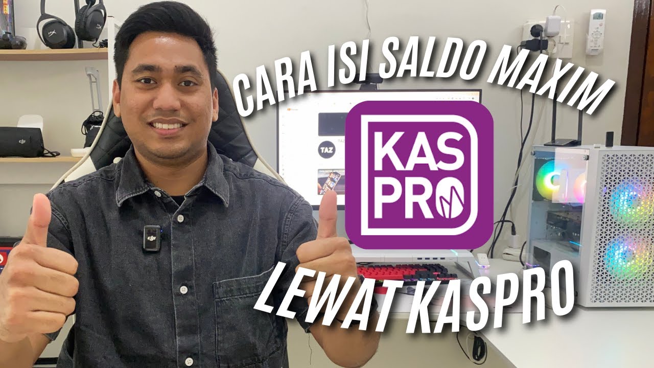CARA ISI SALDO MAXIM LEWAT KASPRO | CARA MENGISI SALDO MAXIM LEWAT KASPRO