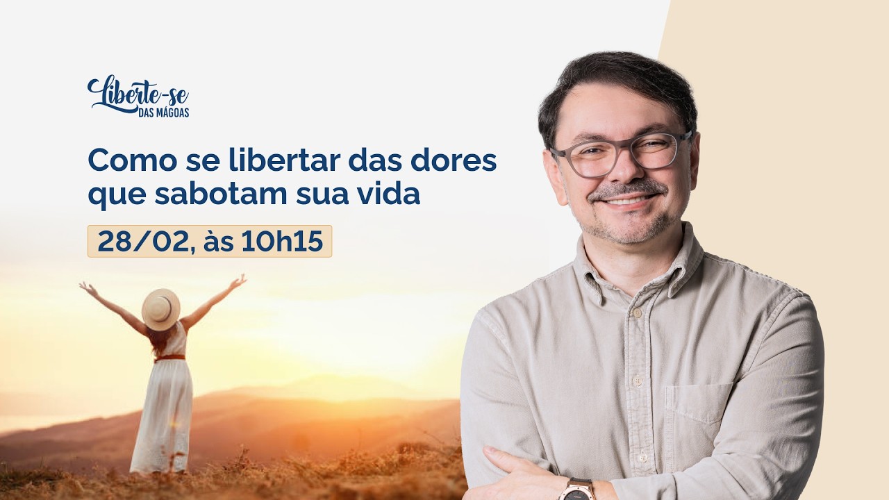 Oficina Liberte-se das Mágoas com o psicólogo Rossandro Klinjey