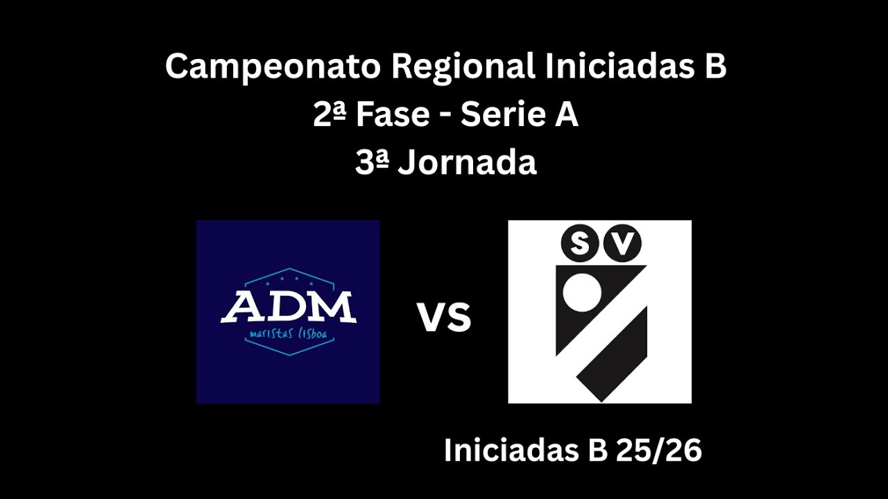 Campeonato Regional Iniciadas B - Divisão C / 2ª Fase / Série A - 3ª Jornada